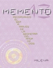 Memento 13 : Recordando el ser a traves de la geometria del amor de Dios - Book
