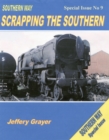 Southern Way Special Issue No 9 : Scrapping the Southern - Book