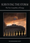 Surviving the Storm : The New Geopolitics of Energy - Book