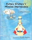 Humpy Grumpy's Mission Improbable - Book