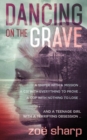 Dancing On The Grave : a standalone crime thriller - Book