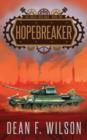 Hopebreaker (the Great Iron War, Book 1) - Book