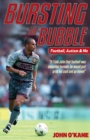 Bursting The Bubble : Football, Autism & Me - Book