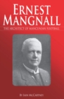 Ernest Mangnall : The Architect of Mancunian Football - Book