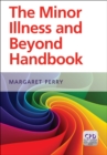 Minor illness and beyond : a handbook for nurses in general practice - eBook