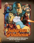 Suburban Grindhouse : From Staten Island to Times Square and all the Sleaze Between - Book