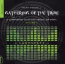 Gathering Of The Tribe: Landscape : A Companion to Occult Music On Vinyl Vol 2 - Book
