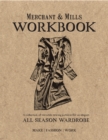 Merchant & Mills Workbook : A collection of versatile sewing patterns for an elegant all season wardrobe - Book