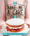 Bake Me a Cake - eBook