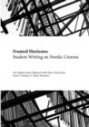 Framed Horizons : Student Writing on Nordic Cinema - Book