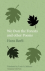 We Own the Forests and Other Poems - Book