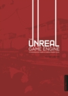 Unreal Game Engine : A Comprehensive Guide to Creating Playable Levels - Book