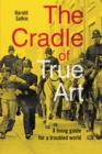 The Cradle of True Art - eBook