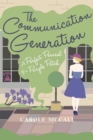 The Communication Generation : A Perfect Perusal of a Purple Patch - Book