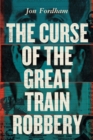 The Curse of the Great Train Robbery - Book