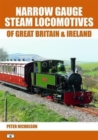 Narrow Gauge Steam Locomotives of Great Britain & Ireland - Book