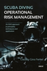 Scuba Diving Operational Risk Management : An SAS approach to principles, techniques and application - Book