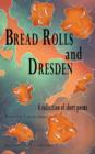 Bread Rolls and Dresden - Book