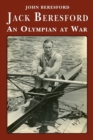 Jack Beresford : an Olympian at war - Book
