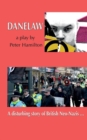 Danelaw : A disturbing Story of British Neo-Nazis ... - Book