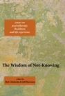 The Wisdom of Not-Knowing - eBook