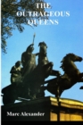 The Outrageous Queens - Book