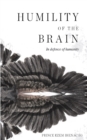 Humility of the Brain - eBook