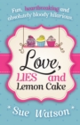 Love, Lies and Lemon Cake - Book