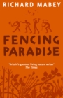 Fencing Paradise : The Uses and Abuses of Plants - Book