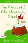 The Ghost of Christmas Past : A Honey Driver Murder Mystery - Book