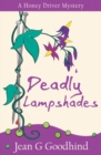 Deadly Lampshades : A Honey Driver Murder Mystery - Book
