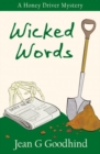 - A Ho Wicked Words : - A Honey Driver Murder Mystery - Book