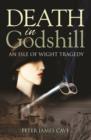 Death in Godshill : An Isle of Wight tragedy - Book