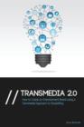 Transmedia 2.0 : How to Create an Entertainment Brand Using a Transmedial Approach to Storytelling - Book