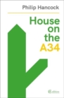 House on the A34 - Book