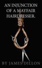 An Injunction of a Mayfair Hairdresser - Book