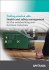 Getting Started with  Health and Safety Management for the Woodworking and Furniture Industries - Book