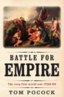 Battle for Empire : The Very First World War 1756-63 - Book