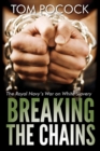Breaking the Chains : The Royal Navy's War on White Slavery - Book