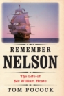 Remember Nelson : The Life of Sir William Hoste - Book