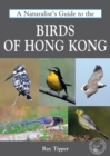 Naturalist's Guide to the Birds of Hong Kong - Book