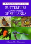Naturalist's Guide to the Butterflies & Dragonflies of Sri Lanka - Book