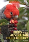 A Photographic Field Guide to the Birds of the Australian High Country - Book