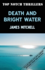 Death and Bright Water - Book