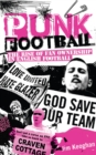 Punk Football : The Rise of Fan Ownership in English Football - eBook