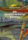 On Wandsworth Bridge - Book