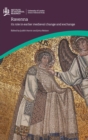 Ravenna : Its role in earlier medieval change and exchange - Book