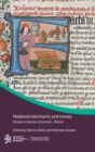 Medieval Merchants and Money : Essays in Honour of James L. Bolton - Book