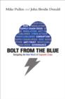 Bolt from the Blue : Navigating the New World of Corporate Crises - Book
