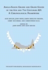 Anglo-Saxon Graves and Grave Goods of the 6th and 7th Centuries AD : A Chronological Framework - Book